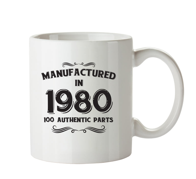 Manufactured In 1980 Printed Mug - Personalised Mug Cup Funny Novelty