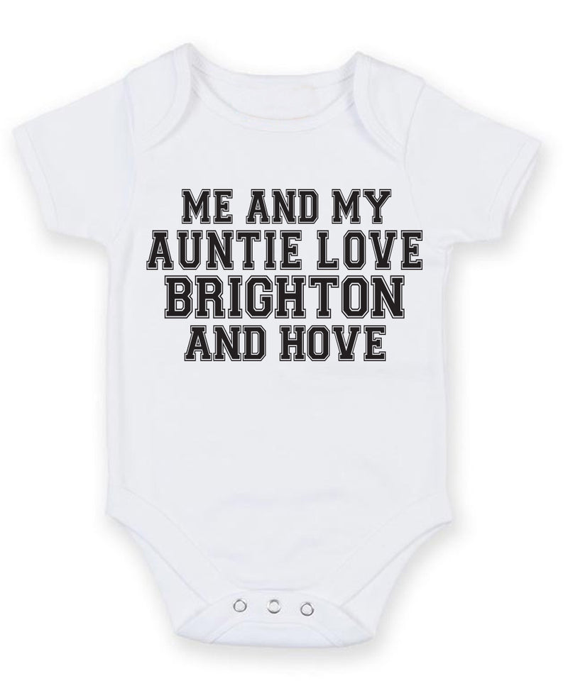 Me And My Auntie Love Brighton and hove TEXT STYLE Baby Grow Bodysuit