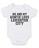 Me And My Auntie Love Leicester City TEXT STYLE Baby Grow Bodysuit