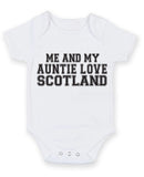 Me And My Auntie Love Scotland TEXT STYLE Baby Grow Bodysuit