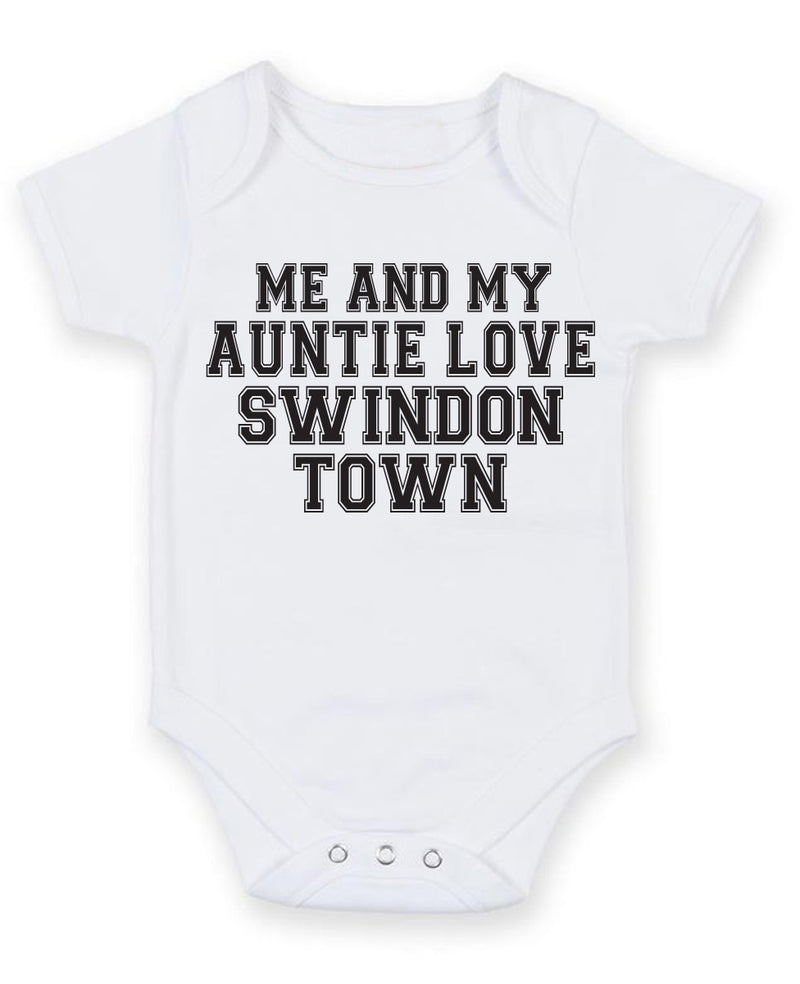 Me And My Auntie Love Swindon Town TEXT STYLE Baby Grow Bodysuit