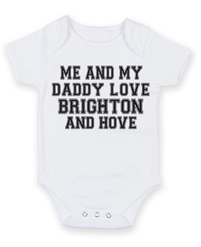 Me And My Dad Love Brighton and hove TEXT STYLE Baby Grow Bodysuit