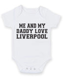 Me And My Dad Love Liverpool TEXT STYLE Baby Grow Bodysuit