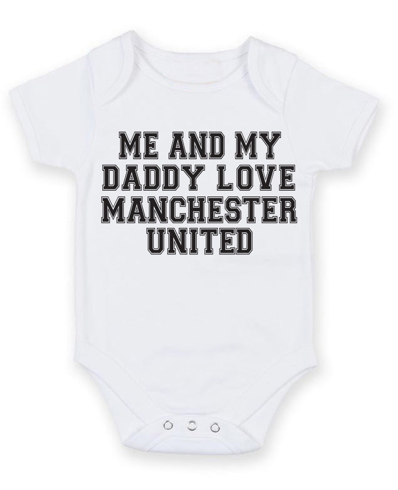 Me And My Dad Love Manchester United TEXT STYLE Baby Grow Bodysuit