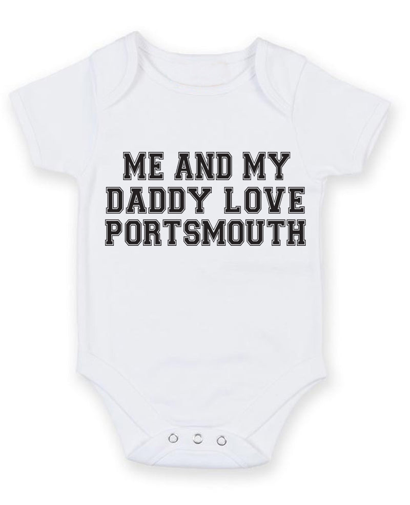 Me And My Dad Love Portsmouth TEXT STYLE Baby Grow Bodysuit