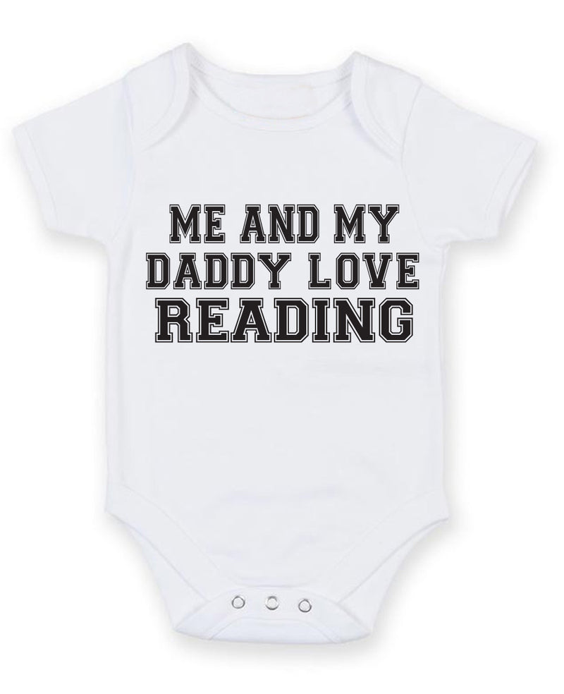Me And My Dad Love Reading TEXT STYLE Baby Grow Bodysuit