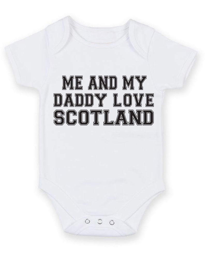 Me And My Dad Love Scotland TEXT STYLE Baby Grow Bodysuit