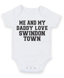 Me And My Dad Love Swindon Town TEXT STYLE Baby Grow Bodysuit