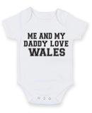 Me And My Dad Love Wales TEXT STYLE Baby Grow Bodysuit