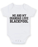 Me And My Grandad Love Blackpool TEXT STYLE Baby Grow Bodysuit