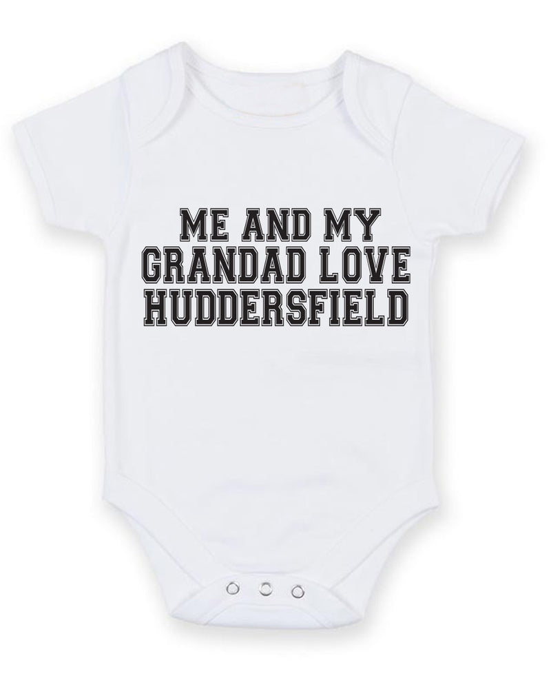 Me And My Grandad Love Huddersfield TEXT STYLE Baby Grow Bodysuit