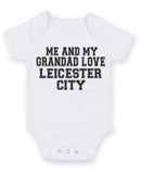 Me And My Grandad Love Leicester City TEXT STYLE Baby Grow Bodysuit