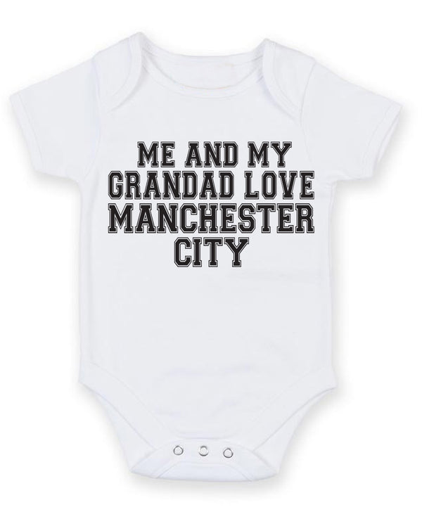 Me And My Grandad Love Manchester City TEXT STYLE Baby Grow Bodysuit