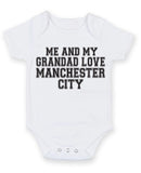 Me And My Grandad Love Manchester City TEXT STYLE Baby Grow Bodysuit