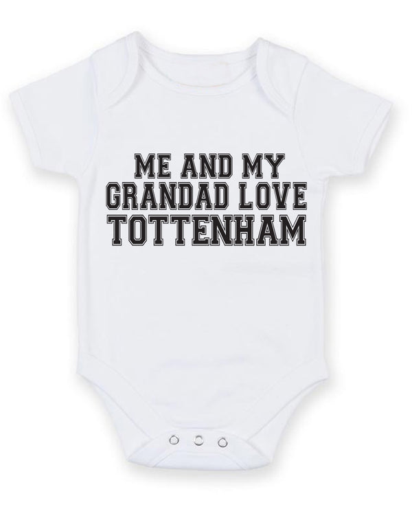 Me And My Grandad Love Tottenham TEXT STYLE Baby Grow Bodysuit
