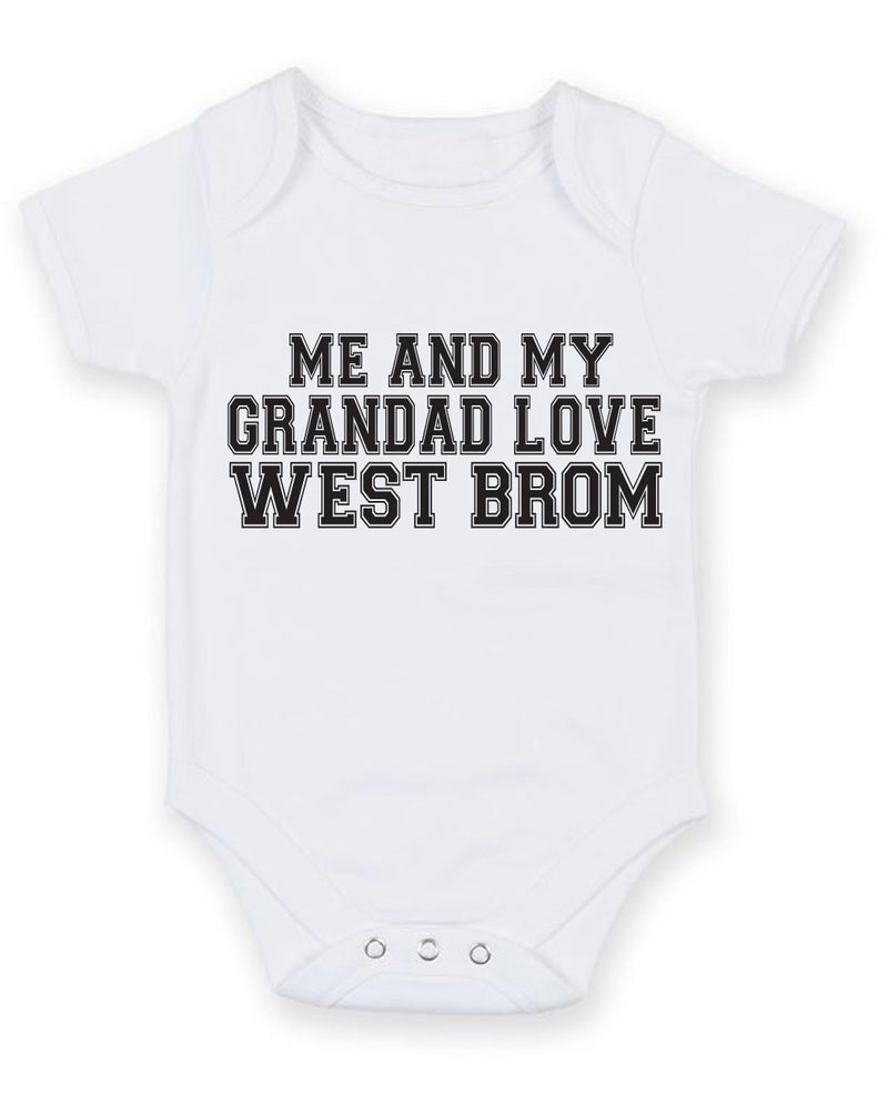 Me And My Grandad Love West Brom TEXT STYLE Baby Grow Bodysuit