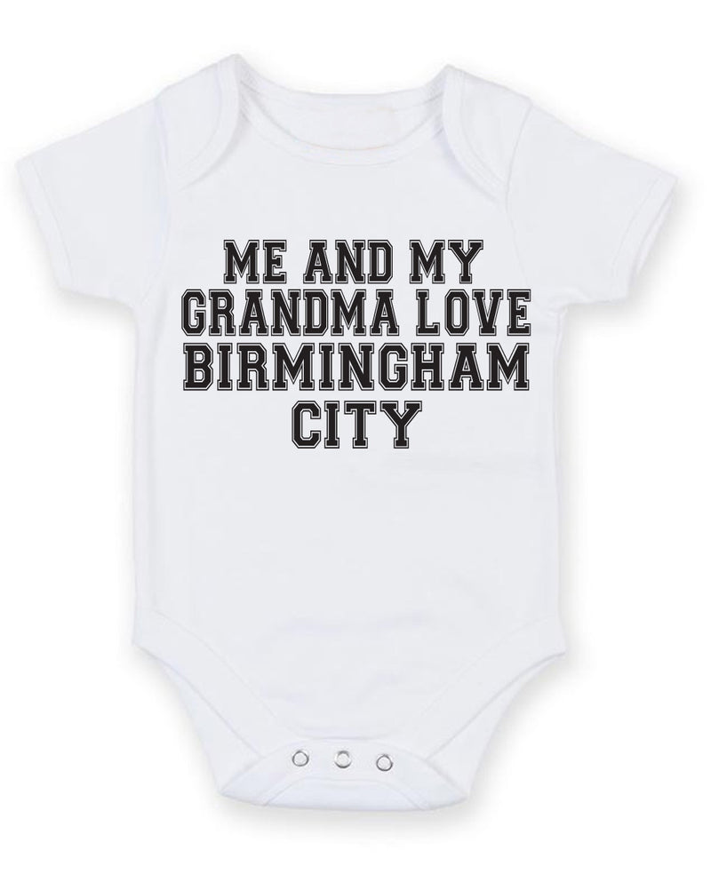 Me And My Grandma Love Birmingham City TEXT STYLE Baby Grow Bodysuit