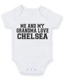 Me And My Grandma Love Chelsea TEXT STYLE Baby Grow Bodysuit