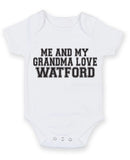 Me And My Grandma Love Watford TEXT STYLE Baby Grow Bodysuit