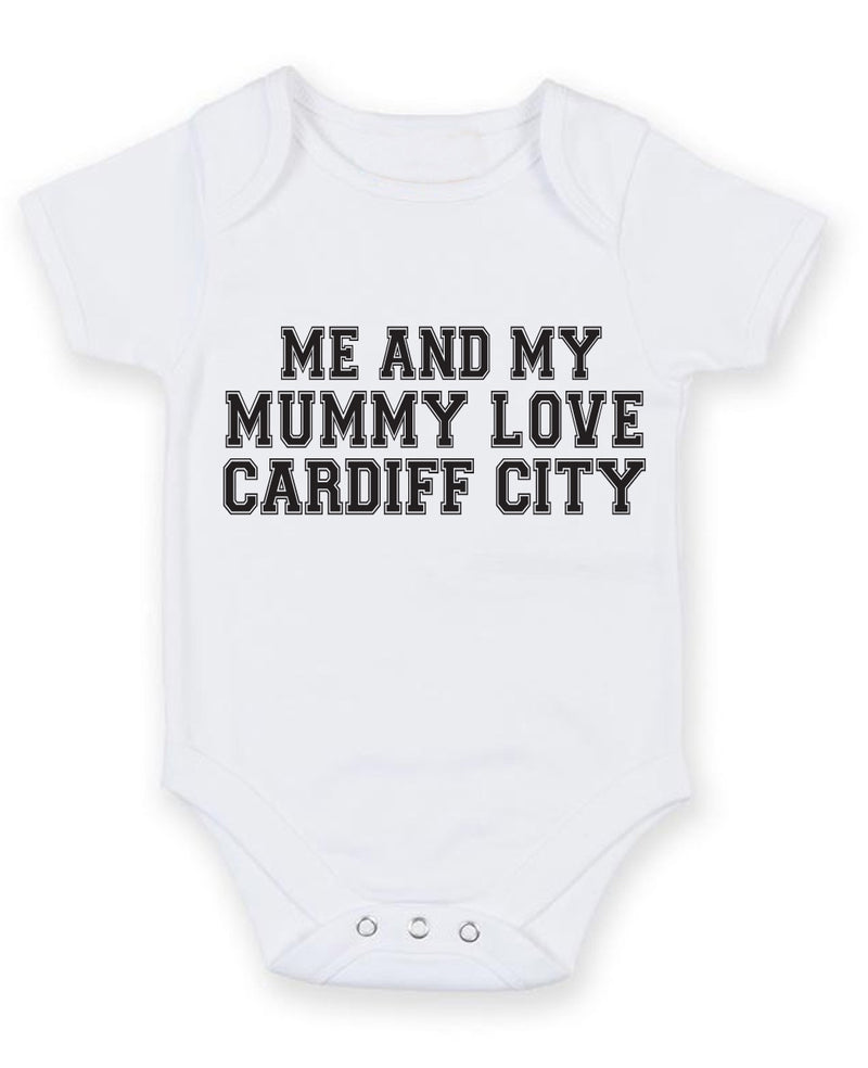 Me And My Mummy Love Cardiff City TEXT STYLE Baby Grow Bodysuit