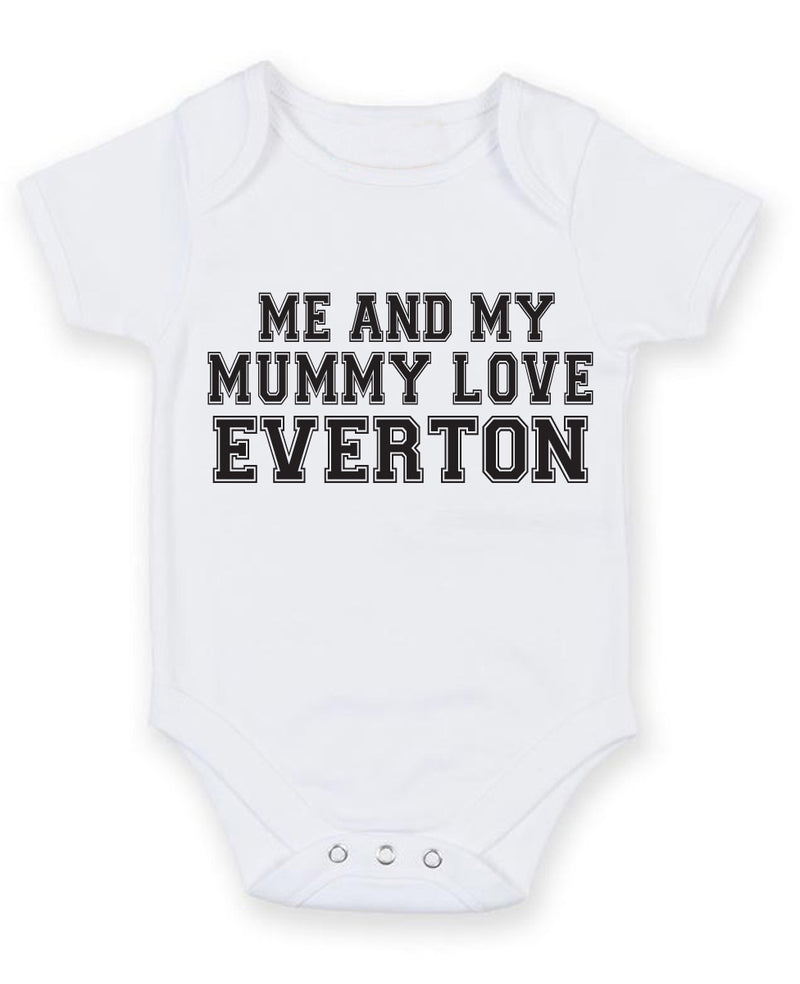 Me And My Mummy Love Everton TEXT STYLE Baby Grow Bodysuit