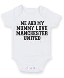 Me And My Mummy Love Manchester United TEXT STYLE Baby Grow Bodysuit
