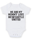 Me And My Mummy Love Newcastle United TEXT STYLE Baby Grow Bodysuit