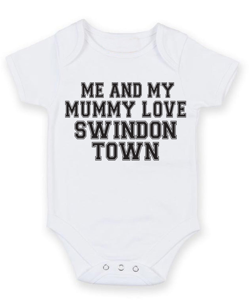 Me And My Mummy Love Swindon Town TEXT STYLE Baby Grow Bodysuit