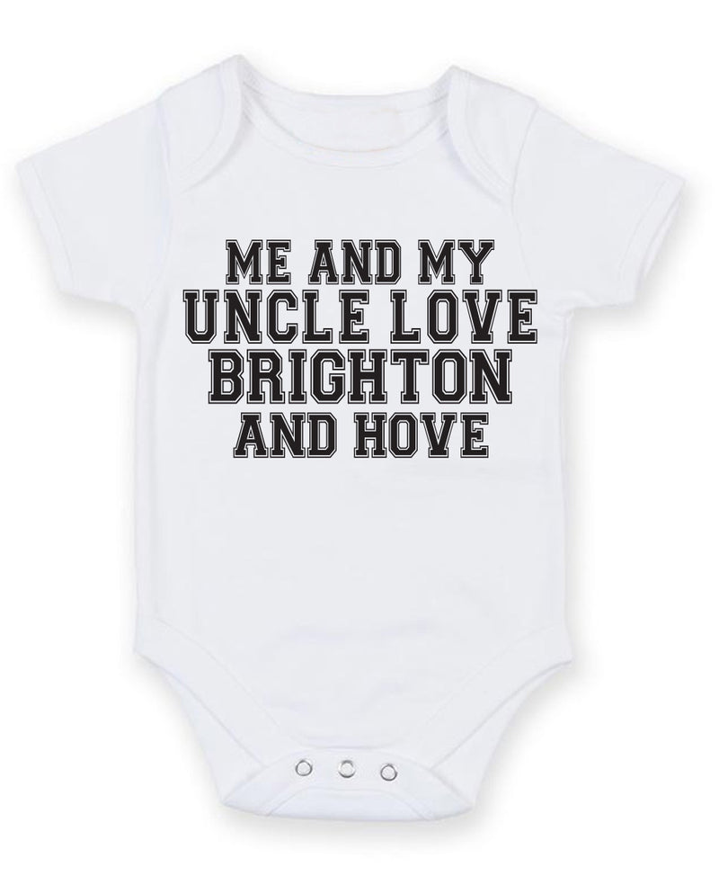 Me And My Uncle Love Brighton and hove TEXT STYLE Baby Grow Bodysuit