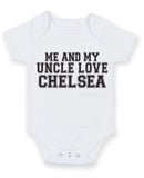 Me And My Uncle Love Chelsea TEXT STYLE Baby Grow Bodysuit