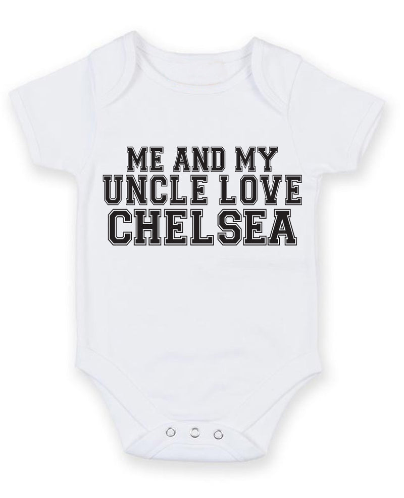 Me And My Uncle Love Chelsea TEXT STYLE Baby Grow Bodysuit