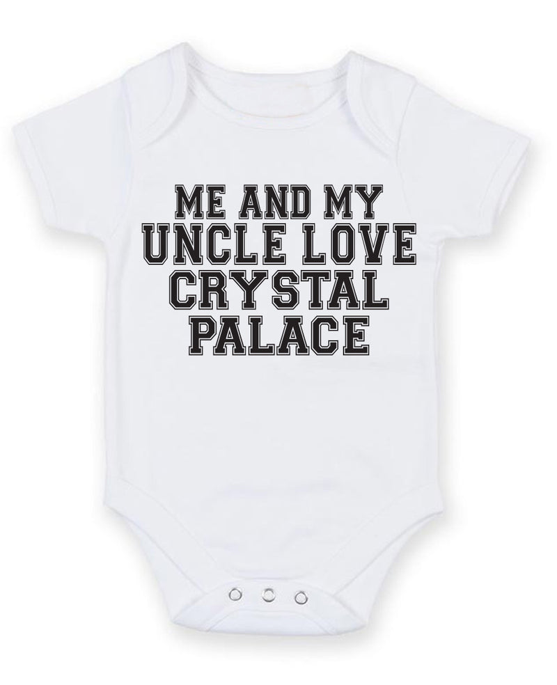 Me And My Uncle Love Crystal Palace TEXT STYLE Baby Grow Bodysuit
