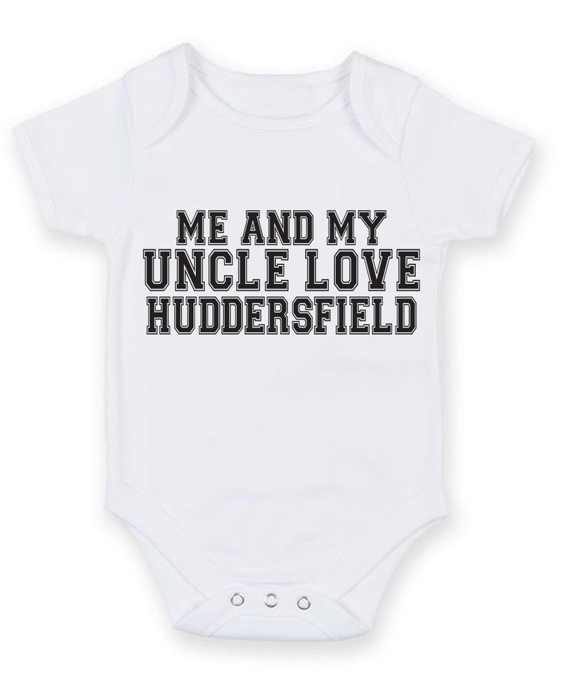 Me And My Uncle Love Huddersfield TEXT STYLE Baby Grow Bodysuit