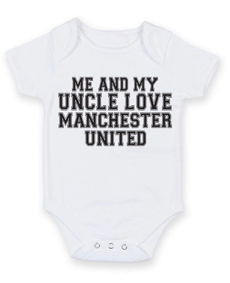 Me And My Uncle Love Manchester United TEXT STYLE Baby Grow Bodysuit