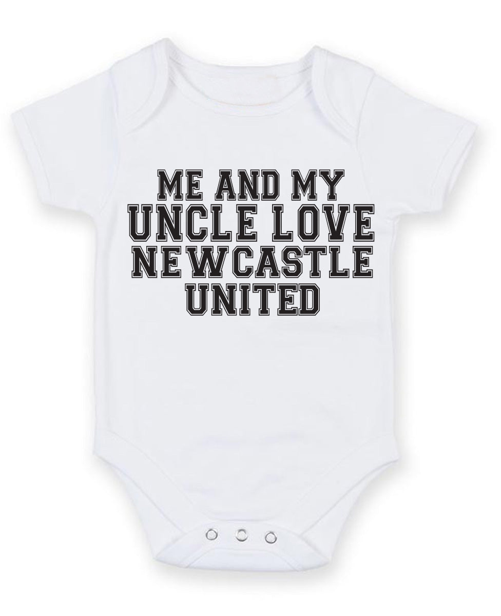 Me And My Uncle Love Newcastle United TEXT STYLE Baby Grow Bodysuit