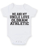 Me And My Uncle Love Oldham Athletic TEXT STYLE Baby Grow Bodysuit