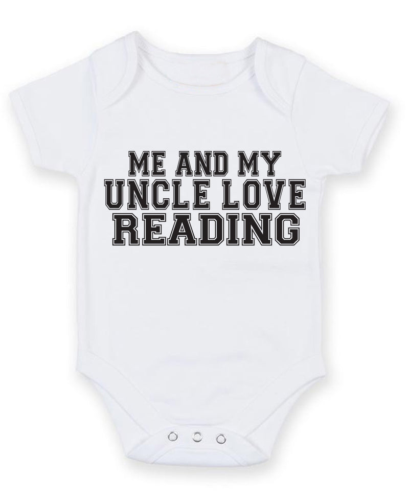 Me And My Uncle Love Reading TEXT STYLE Baby Grow Bodysuit