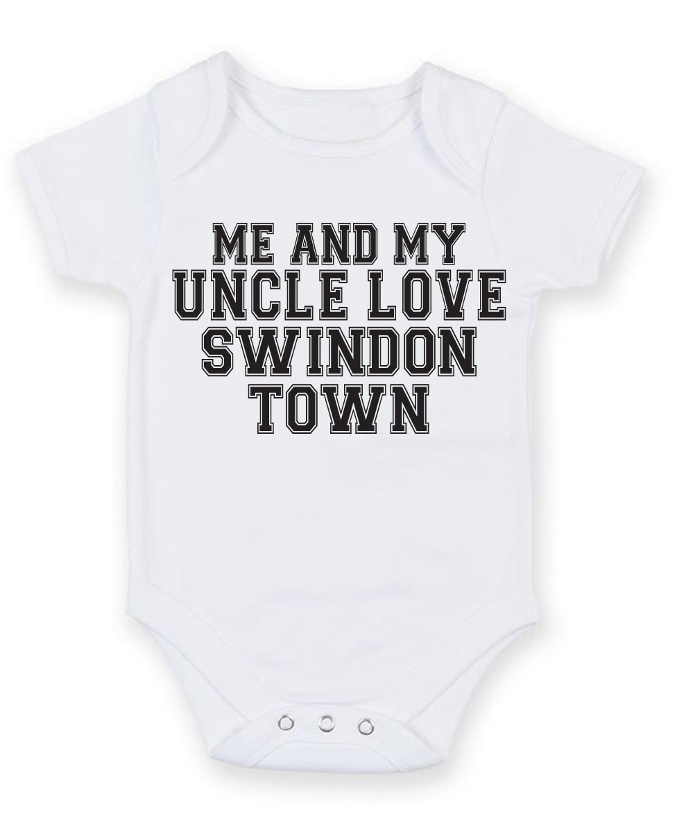 Me And My Uncle Love Swindon Town TEXT STYLE Baby Grow Bodysuit