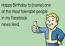 Most Tolerable Person In My Facebook News Feed INSPIRED Adult Personalised Birthday Card Card