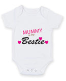 Mummy Is My Bestie Baby Grow Bodysuit
