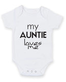 My Auntie Loves me Baby Grow Bodysuit