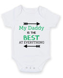 My Daddy Is The Best At Everything Baby Grow Bodysuit