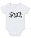 My Auntie Will Teach Me The Fun Stuff Personalised Baby Boy Girl Unisex Short Sleeve Bodysuit