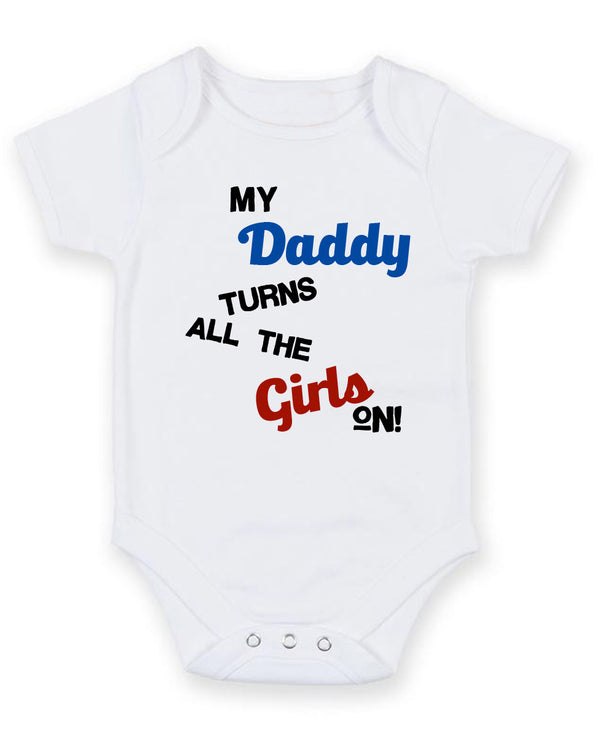 My Daddy Turns All The Grills On. Personalised Baby Boy Girl Unisex Short Sleeve Bodysuit