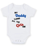 My Daddy Turns All The Grills On. Personalised Baby Boy Girl Unisex Short Sleeve Bodysuit