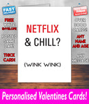 NETFLIX & CHILL WINK WINK PERSONALISED Girlfriend Boyfriend Wife Hubby VALENTINES CARD Valentines Day Card