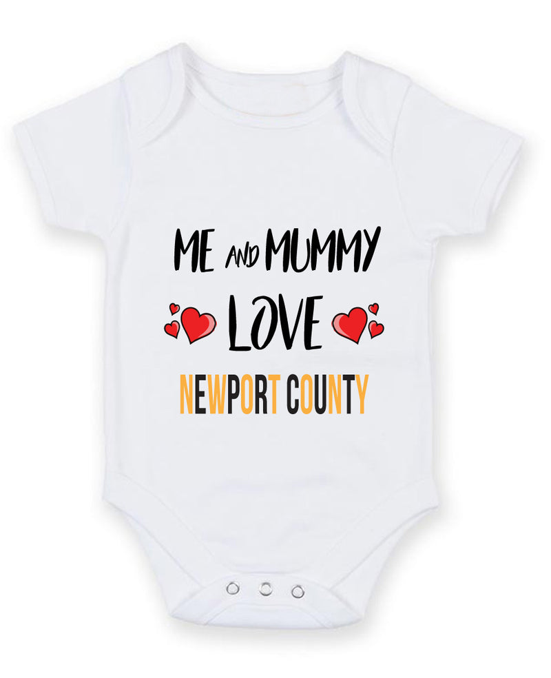 Me and Mummy love NEWPORT COUNTY Personalised FOOTBALL TEAM Baby Grow