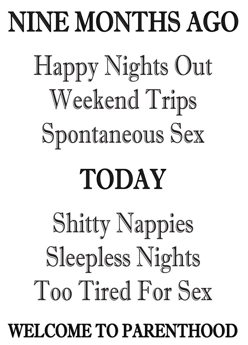 NINE MONTHS AGO HAPPY NIGHS OUT WEAKENDS TRIPS SPONTANEOUS SEX TODAY! RUDE NAUGHTY INSPIRED Adult Personalised Birthday Card