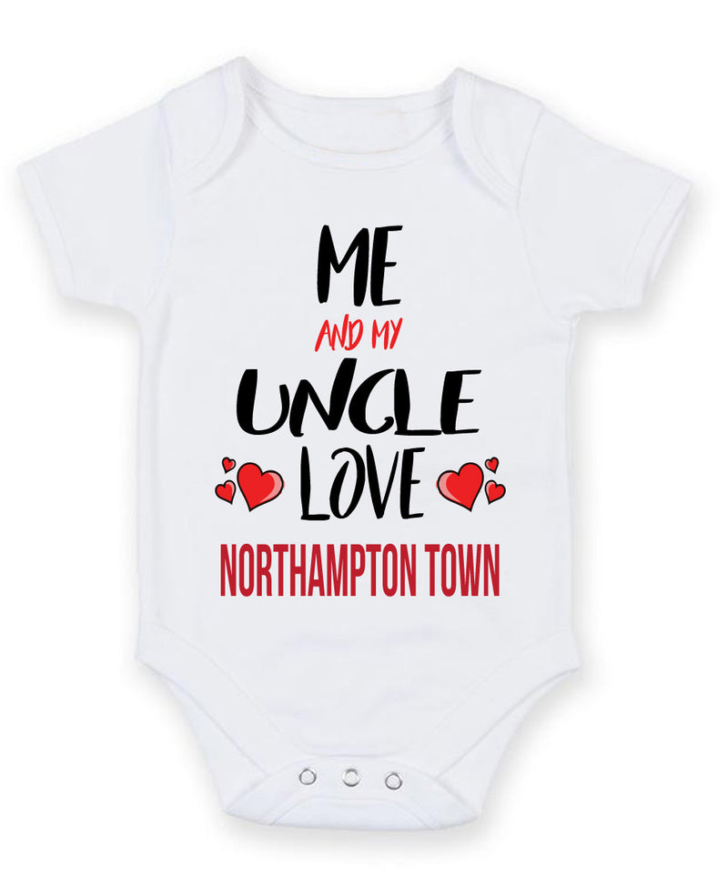 Me and My Uncle Love NORTHAMPTON TOWN Personalised FOOTBALL TEAM Baby Grow