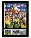 NORWICH CITY 2015 PLAY OFF FINAL WINNERS SQUAD Limited Edition Football Player Signed Print - Football